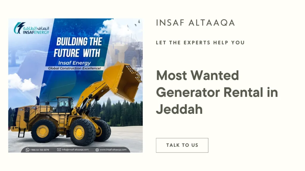 Most Wanted Generator Rental in Jeddah – Reliable Power Solutions For Every Need